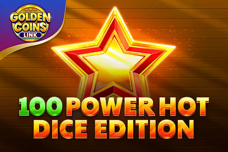 100 Power Hot Dice - Edition Golden Coins Link