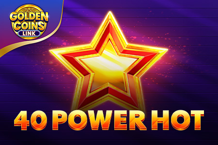40 Power Hot - Golden Coins Link
